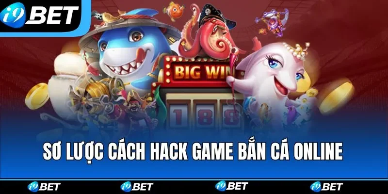 Cách Hack Game Bắn Cá Online - 3 Lợi Ích Thu Hút Người Dùng Cách Hack Game Bắn Cá Online - 3 Lợi Ích Thu Hút Người Dùng