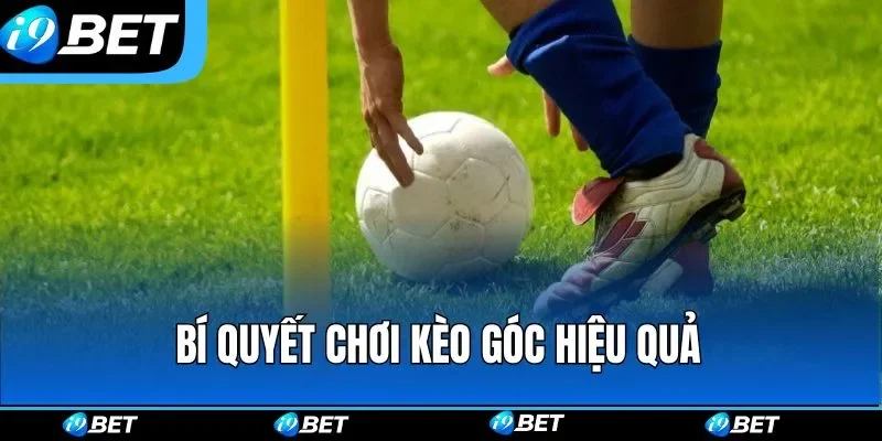 Tìm hiểu Kèo Phạt Góc Bóng Đá Là Gì? Cách soi kèo góc chuẩn Tìm hiểu Kèo Phạt Góc Bóng Đá Là Gì? Cách soi kèo góc chuẩn