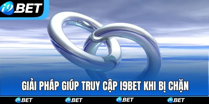 Link Vào I9BET Chuẩn 2026 | Truy Cập Nhanh, Không Bị Chặn Link Vào I9BET Chuẩn 2026 | Truy Cập Nhanh, Không Bị Chặn