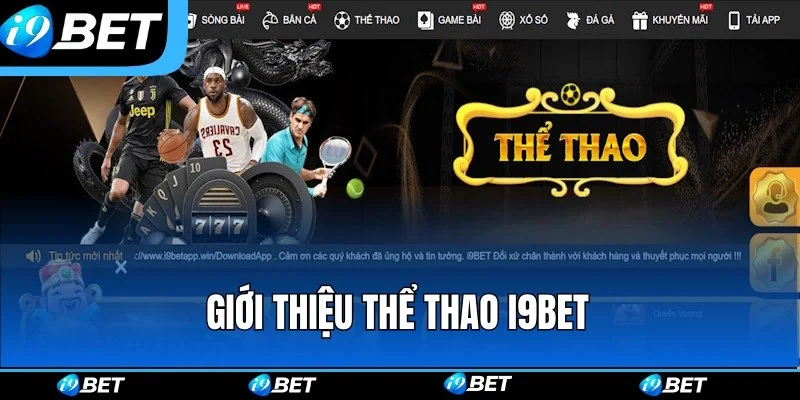 Thể Thao I9BET: Sân Chơi Uy Tín Cho Mọi Tín Đồ Bóng Đá