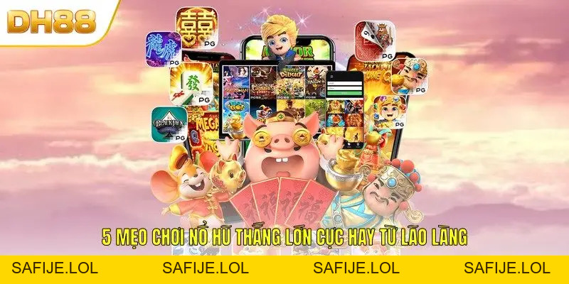 Game Slot Thắng Lớn - Chiến Thuật Từ Dân Chuyên Tuyệt Đỉnh
