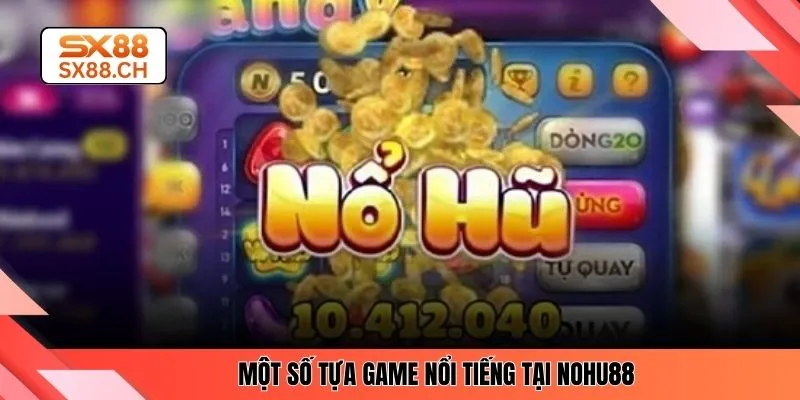 Nohu88 – Sân Chơi Uy Tín, Tỷ Lệ Thắng Cao Cho Newbie