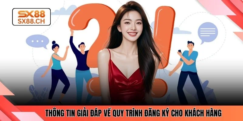 Câu Hỏi Thường Gặp SX88 Giải Đáp Nhanh Cho Người Chơi