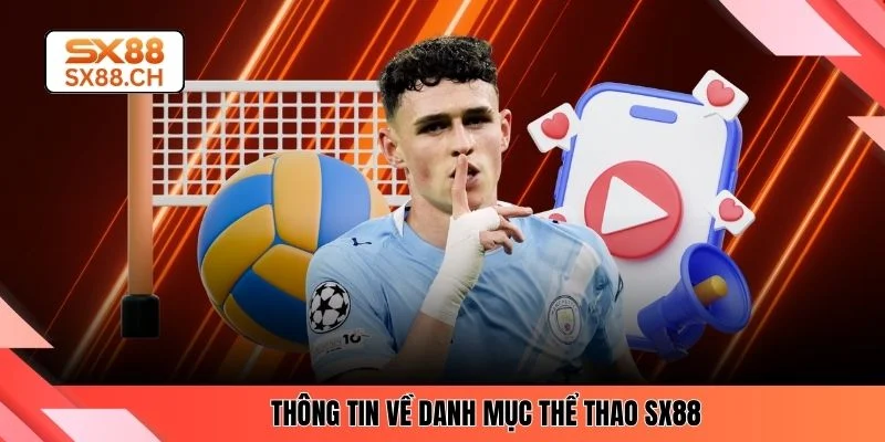 Thể Thao SX88 - Trải Nghiệm Top 5 Kèo Cá Cược Đỉnh Cao