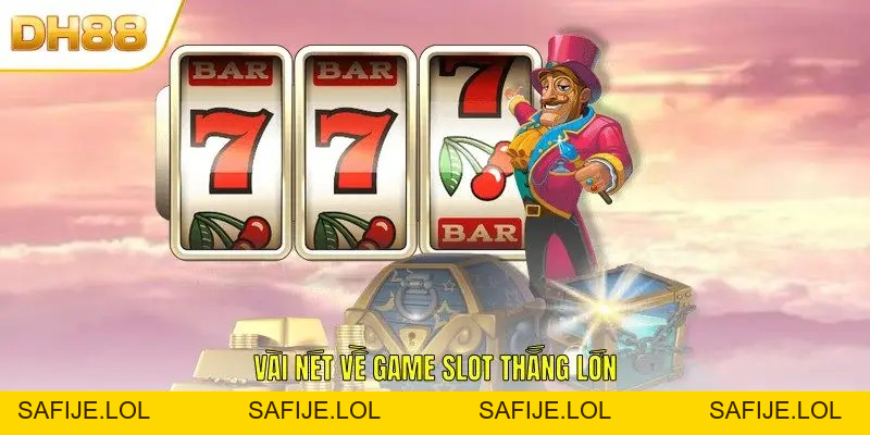 Game Slot Thắng Lớn - Chiến Thuật Từ Dân Chuyên Tuyệt Đỉnh