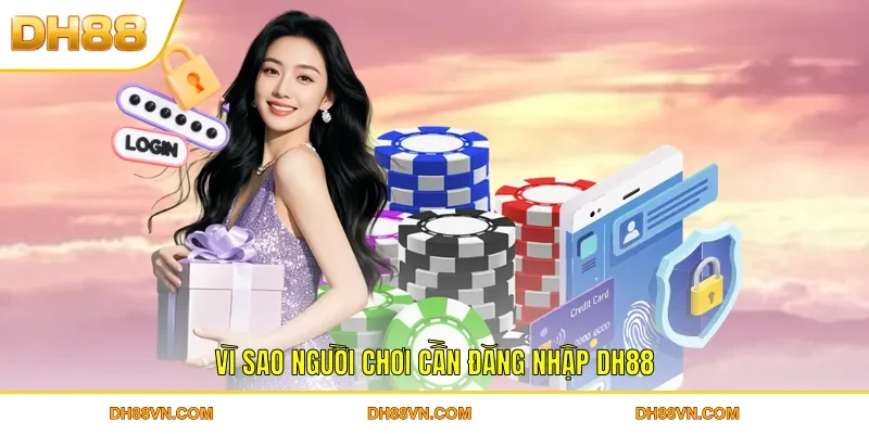 Đăng Nhập DH88 - Hướng Dẫn Chi Tiết, Nhanh Chóng Nhất 2026