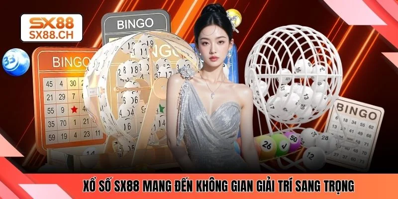 Xổ Số SX88 Hình Thức Giải Trí Online Hấp Dẫn Mỗi Ngày